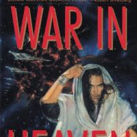 War in Heaven (A Requiem for Homo Sapiens, Book Three)