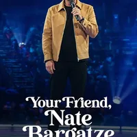Your Friend, Nate Bargatze